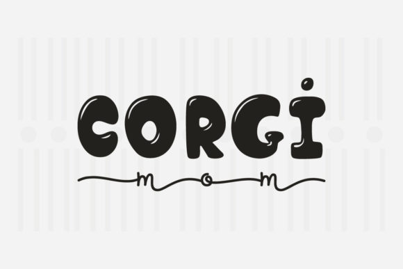 Corgi Mom, Mother’s Day SVG
