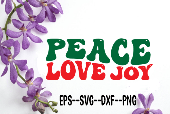 Peace Love Joy Christmas Retro Wavy SVG Graphics for Crafts
