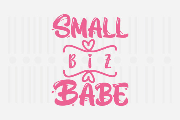 Small Biz Babe Mother’s Day SVG: Graphics for Crafts